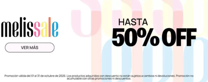 Catálogo Melissa | Hasta 50%off | 2026-10-14T00:00:00.000Z - 2026-10-31T00:00:00.000Z