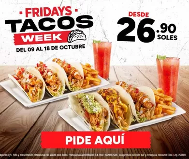Catálogo TGI Friday's en Huancayo | Fridays tacos week  | 2026-10-16T00:00:00.000Z - 2026-10-18T00:00:00.000Z