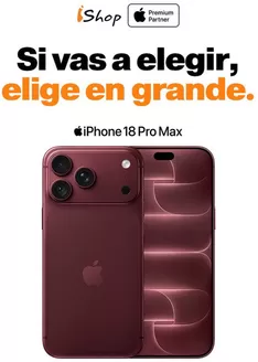 Catálogo iShop en Cháparra | Si vas a elegir elige en grande | 2026-10-26T00:00:00.000Z - 2026-11-21T00:00:00.000Z