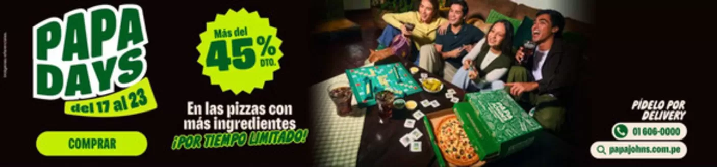 Catálogo Papa John's en Lima | Papa Days  | 2025-11-18T00:00:00.000Z - 2025-11-23T00:00:00.000Z