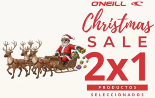 Catálogo O'Neill | Christmas sale 2x1 | 2025-12-05T00:00:00.000Z - 2025-12-24T00:00:00.000Z