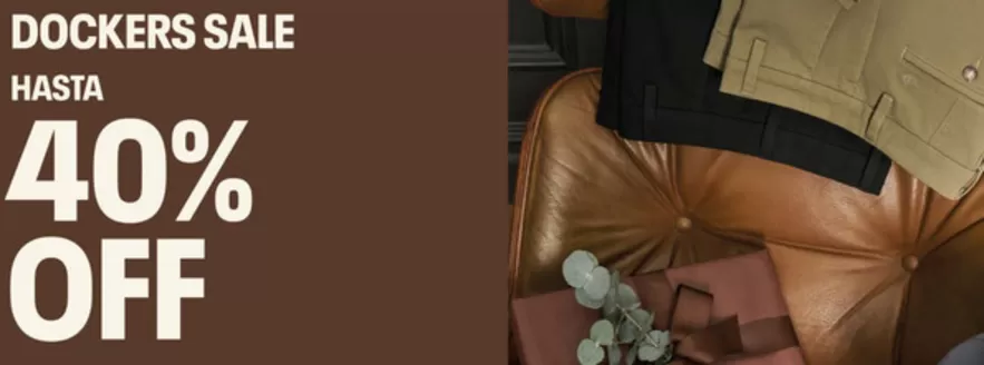 Catálogo Dockers | Hasta 40%off | 2025-12-31T00:00:00.000Z - 2026-01-18T00:00:00.000Z