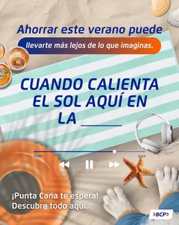 Catálogo Banco de Crédito del Perú en Mala | Cuando calienta el sol aqui en  | 2026-01-13T00:00:00.000Z - 2026-02-15T00:00:00.000Z