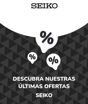 Catálogo Seiko | Ofertas Seiko | 2024-07-31T00:00:00.000Z - 2027-06-30T00:00:00.000Z