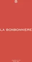 Catálogo La Bonbonniere | Carta Digital Aeropuerto | 2026-02-26T00:00:00.000Z - 2027-01-31T00:00:00.000Z