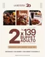 Catálogo La Bistecca | 2x 139 buffet adulto | 2026-09-29T00:00:00.000Z - 2026-09-30T00:00:00.000Z