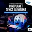 Catálogo CinePlanet | Cineplanet cenco la molina  | 2026-09-30T00:00:00.000Z - 2026-10-15T00:00:00.000Z