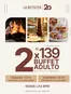 Catálogo La Bistecca en Huancayo | 2x S/139 buffet adulto  | 2026-10-16T00:00:00.000Z - 2026-10-18T00:00:00.000Z