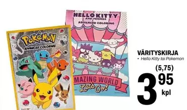 Hello Kitty - VÄRITYSKIRJA  tai Pokemon