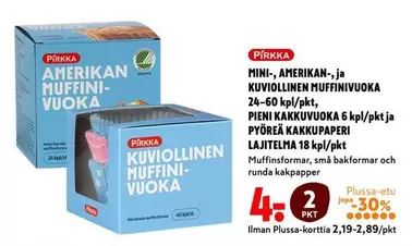 MINI-, AMERIKAN-, ja KUVIOLLINEN MUFFINIVUOKA