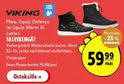 Maia, Equip Defence tai Equip Warm SL Lasten TALVIKENGÄT