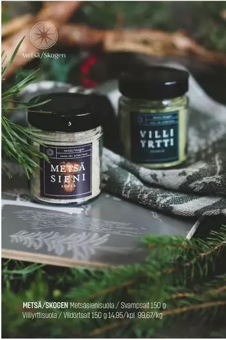 METSA SIENI, VILLI YRTTI