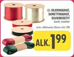 SILKKINAUHAT, SAMETTINAUHAT, SILKKIRUSETIT