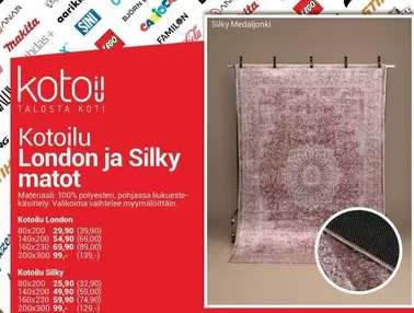 Sini - London ja Silky matot