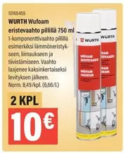 WUFOAM eristevaahto pillill

750 ml 1-komponenttivaahto pillill

esimerkiksi l



tiivist



laajenee kaksinkertaiseksi