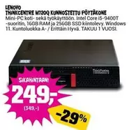 Intel - THINKCENTRE M720Q KUNNOSTETTU PÖYTÄKONE