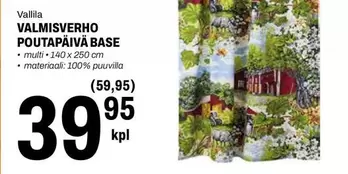 VALMISVERHO POUTAPÄIVÄ BASE