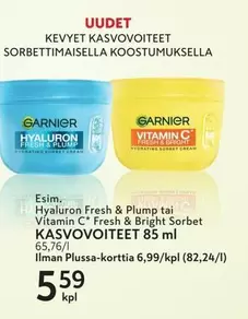 Hyaluron Fresh & Plump tai Vitamin C* Fresh & Bright Sorbet KASVOVOITEET
