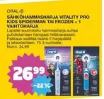 Oral B - SÄHKÖHAMMASHARJA VITALITY PRO KIDS SPIDERMAN TAI FROZEN + 1 VAIHTOHARJA