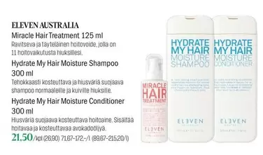 Miracle Hair Treatment 125 ml, Hydrate My Hair Moisture Shampoo 300 ml, Hydrate My Hair Moisture Conditioner 300 ml