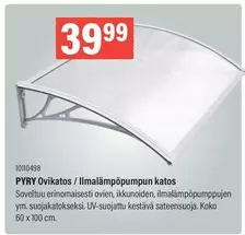 PYRY Ovikatokset / Ilmalämpöpumpun katos