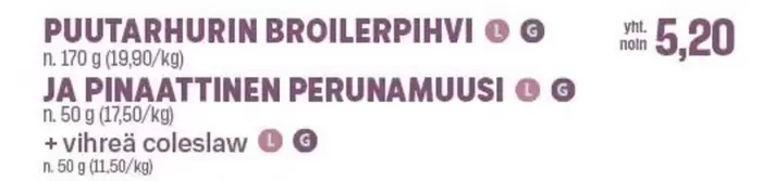 PUUTARHURIN BROILERPIHVI JA PINAATTINEN PERUNAMUUSI + vihreä coleslaw