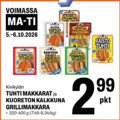 TUHTI MAKKARAT ja KUORETON KALKKUNA GRILLIMAKKARAT