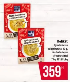 Tyúkhúsleves csigatésztával, Marhahúsleves cérnametélttel