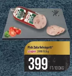 Zala felvágott*