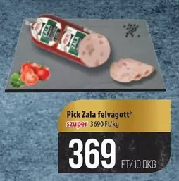Zala felvágott