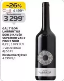 LABIRINTUS EGRI BIKAVER SUPERIOR VAGY PINOT NOIR