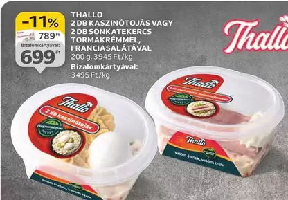 2 DB KASZINÓTOJÁS VAGY 2DB SONKATEKERCS TORMAKREMMEL, FRANCIASALÁTÁVAL