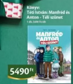 Manfréd és Anton Téli szünet