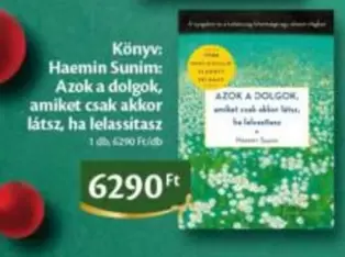 Azok a dolgok, amiket csak akkor látsz, ha lelassítasz