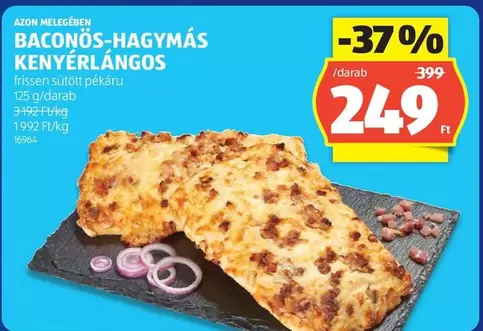 BACONÖS-HAGYMÁS KENYÉRLÁNGOS