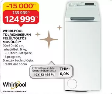 Whirlpool - TDLR6240SEU/N FELÜLTÖLTŐS MOSÓGÉP