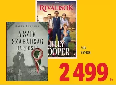 A szív szabadság harcosai, Rivalisok, Jilly Cooper