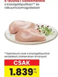 S-BUDGET Csirkemellfilé