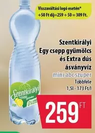 Egy csepp gyümölcs és Extra dús ásványvíz
