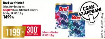 Bref wc-frissítő Color Aktiv Eucalyptus, Color Aktiv Fresh Flowers