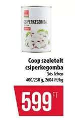 Coop szeletelt csiperkegomba