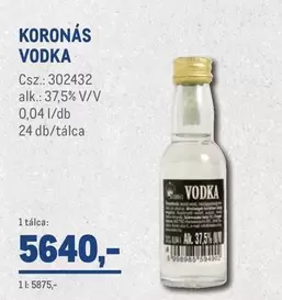KORONÁS VODKA Csz.:302432 alk.:37,5% V/V 0,04 l/db 24 db/tálca