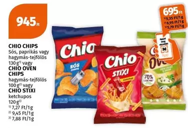CHIO CHIPS Sós, paprikás vagy hagymás-tejfölös CHIO OVEN CHIPS hagymás-tejfölös CHIO STIXI ketchups