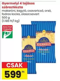 Gyermelyi 4 tojásos száraztészta makaróni, kagyló, csavartcső, orsó, fodros kocka, olaszcsavart