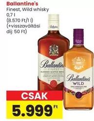 Finest, Wild whisky