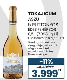 TOKAIJICUM ASZÚ 5 PUTTONYOS ÉDES FEHÉRBOR
