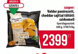 Valdor panírozott, cheddar sajttal töltött csirkemell