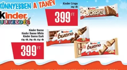 Kinder - Crispy, Bueno, Bueno White, Bueno Dark