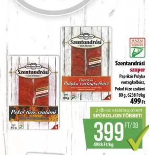 szuper Paprikás Pulyka vastagkolbász, Pokol tüze szalámi