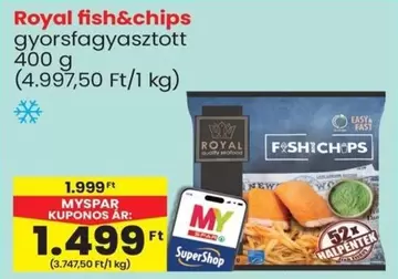 Royal fish&chips gyorsfagyasztott